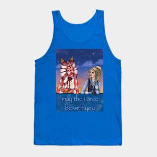 May the Force Be With You Tank Top